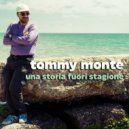 Tommy Monte - Una storia fuori stagione ()