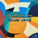 Exency & Maceo Rivas & Oldbeat - With Love (Original Mix)