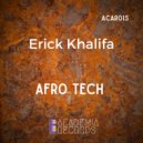 Erick Khalifa - Afro Tech (Original Mix)