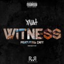 ynot & Zayy - Witness (feat. Zayy) (Original Mix)