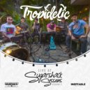 Tropidelic - New World (Live at Sugarshack Sessions)