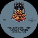 That Kid Chris & Sulene Fleming - 1989 (feat. Sulene Fleming)