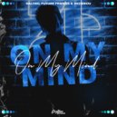 NALYRO & Future Friends & Reznikov - On My Mind (Original Mix)