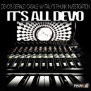 Gerald Casale & Phunk Investigation - It\'s All Devo (Phunkilla Club Mix)