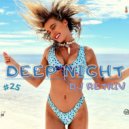 DJ Retriv - Deep Night #25 ()