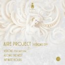 Aire Project - Along the Nest (Original Mix)