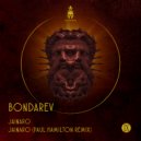 Bondarev - Jainaro (Paul Hamilton Remix)