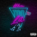 Allura\'s World - Too Lit ()