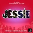 Geek Music - Hey Jessie (From ()