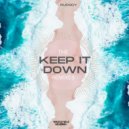 Rud3oy & Ansony Alberto - Keep It Down (Ansony Alberto Remix)