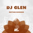 DJ Glen - Motion Sickness (Extended Mix)