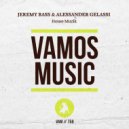 Jeremy Bass & Alessander Gelassi - House muzik