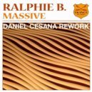 Ralphie B - Massive (Daniel Cesana Rework)