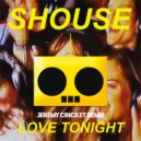 Shouse - Love Tonight