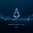 Heard Right, OAI - Hope