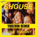 Shouse - Love Tonight (Yudzhin Radio Remix)
