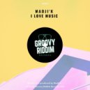 Madji\'k - I Love Music (Radio Edit)
