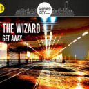 The Wizard - Get Away (Original Mix)