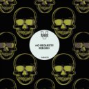 No Requests - Reborn (Extended Mix)