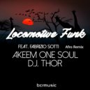 Akeem One Soul feat. Fabrizio Sotti - Locomotive Funk (Afro Remix) (Akeem One Soul Afro Remix)
