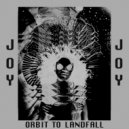 Joy - Orbit To Landfall (Dark Disco Dub Mix)