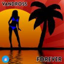 Vandross - Forever (2021 Rework)