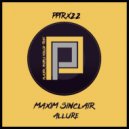Maxim Sinclair - Allure (Original Mix)