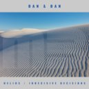 Dan & Dan - Indecisive Decisions (Radio Edit)