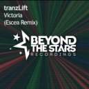 tranzLift - Victoria (Escea Radio Edit)