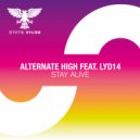Alternate High & Lyd14 - Stay Alive (Extended Mix)
