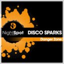 Disco Sparks - Danger Zone