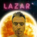 LAZAR' - Here and Now