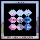 Dexy - House Heroes