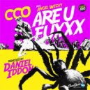 CCO, Feat. Angel Wicky - Are U Fuxxxng in my house (Daniel Iddon Remix)