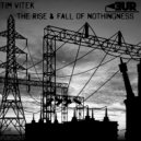 Tim Vitek - The Rise & Fall of Nothingness