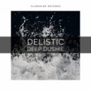 Delistic - Deep Dushie