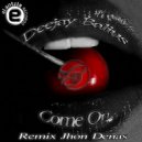 Deejay Balius - Come On (Jhon Denas Remix)