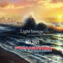 yugaavatara - light breeze