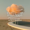Eats Everything Ft. Frankco Harris - Coming For You