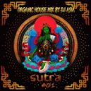 DJ ASIA - SUTRA - ORGANIC HOUSE MIX ()