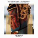 Rafael Drager & Monserratt - The Message