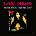 La Bouche - Sweet Dreams (Active State, Tech Mix 2021)