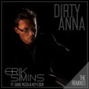Erik Simins & Gabe Rizza & Key Loch - Dirty Anna (feat. Gabe Rizza & Key Loch)