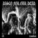 CrowdRock - Disco For Our Dead
