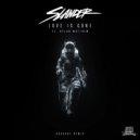 Slander ft. Dylan Matthew - Love Is Gone