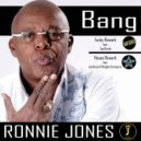 Ronnie Jones & Joevinyle & Relight Orchestra - Bang (feat. Joevinyle & Relight Orchestra) (House Remix)
