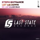 Steph-Entrance - Let Me Down (Extended Remix)