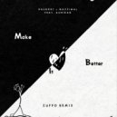 Dashdot & Maxximal feat. Ashibah - Make It Better (Zuffo Remix)