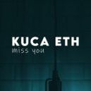 kuca eth - miss you