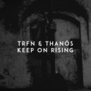 TRFN - Keep on Rising